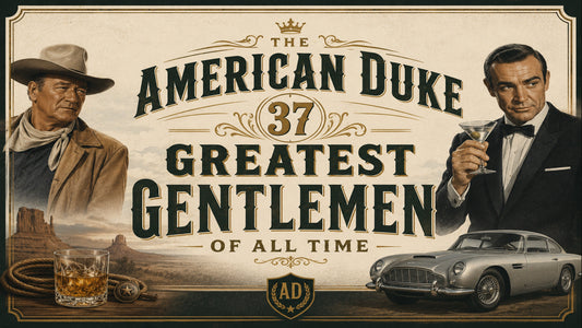 The American Duke 37:  37 Extraordinarily Great Gentlemen