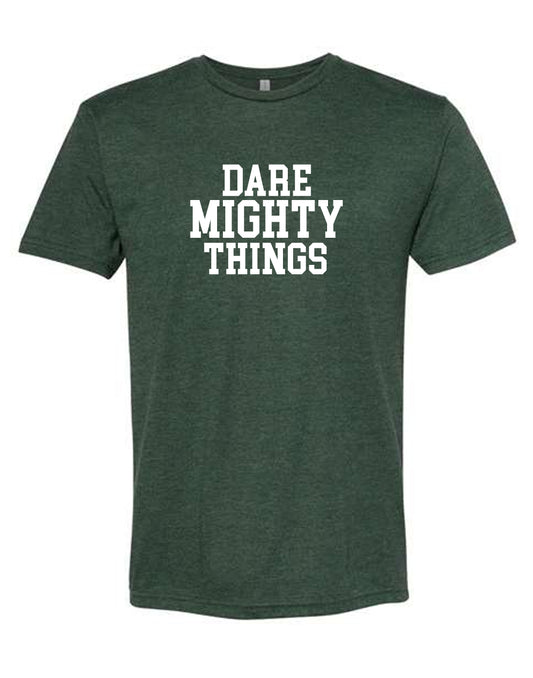 Dare Mighty Things - Forest