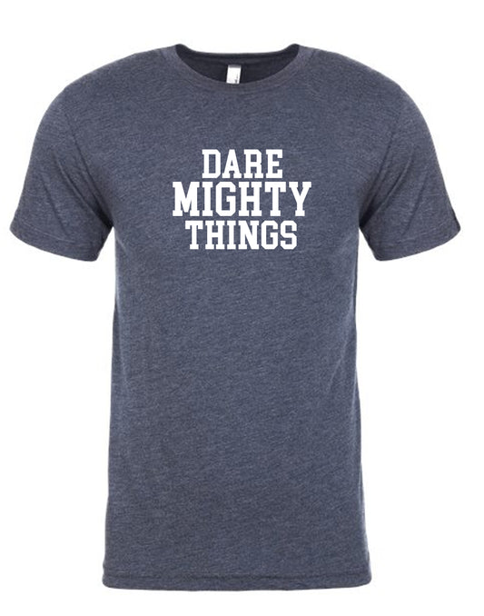 Dare Mighty Things - Navy