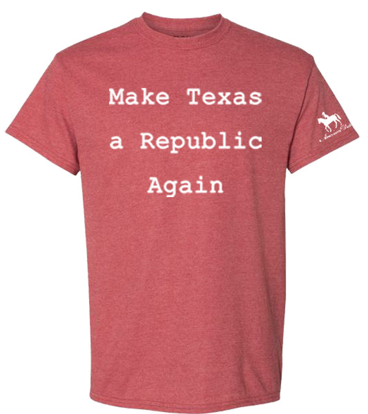 Make Texas A Republic Again Short Sleeve T-Shirt